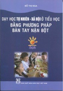 Phương pháp Bàn tay nặn bột có gì hay?