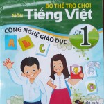 Bộ thẻ trò chơi môn Tiếng Việt lớp 1 Công nghệ giáo dục