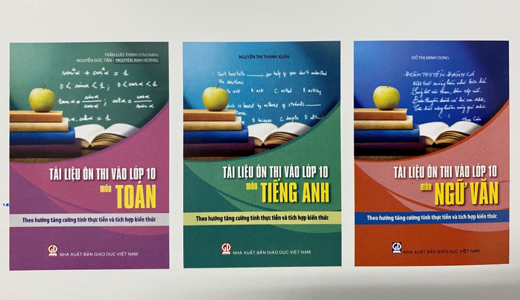 Bộ sách Tài liệu ôn thi vào lớp10 – Theo hướng tăng tính thực tiễn và tích hợp kiến thức – môn Toán, Ngữ Văn, Tiếng Anh. 